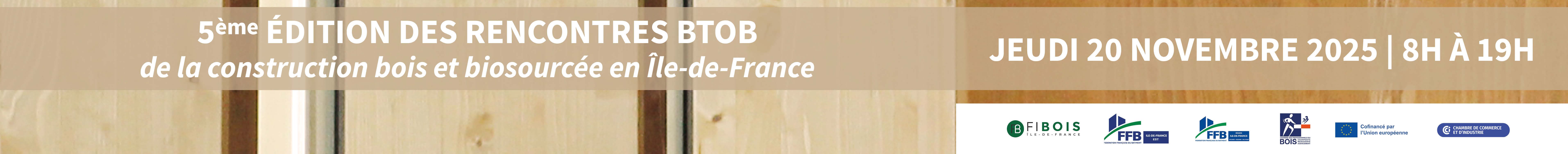 5ème édition des rencontres BtoB de la construction bois et biosourcée en Île-de-France