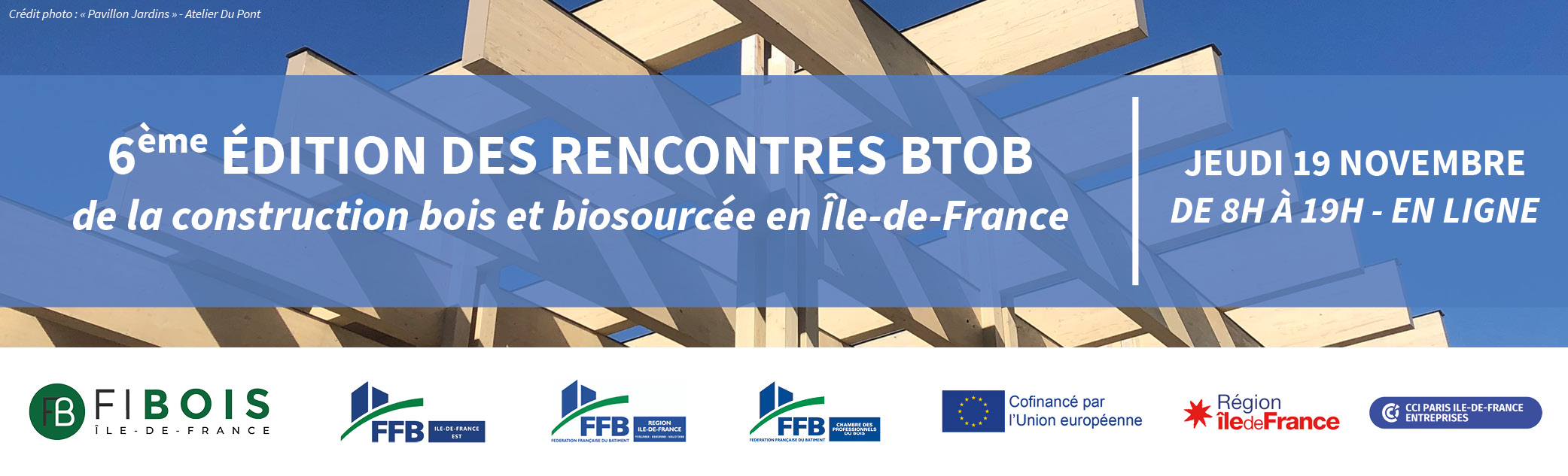 6ème édition des rencontres BtoB de la construction bois et biosourcée en Île-de-France